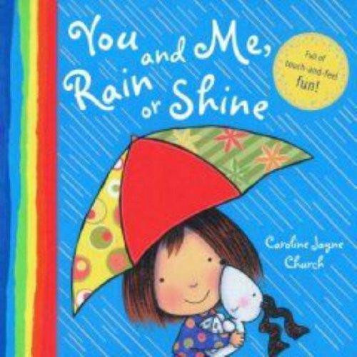 You and rain - rain, shine