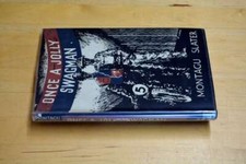 Once a Jolly Swagman, Montagu Slater, Very Good Book