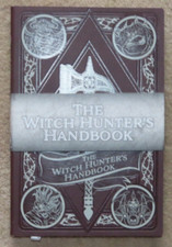The Witch Hunter's Handbook