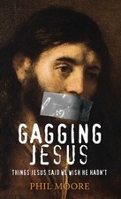 Gagging Jesus: Things Jesus