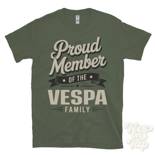 Proud member the vespa - of,