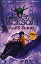 Percy Jackson and the Titan's Curse By Rick Riordan. 9780141346816