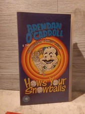 HOW'S YOUR Snowballs VHS VIDEO COMEDIAN BRENDAN O' CARROLL Brown's Boys
