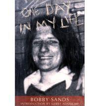 One Day in My Life by Bobby Sands (Paperback, 2001)