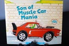 SON OF MUSCLE CAR MANIA MORE