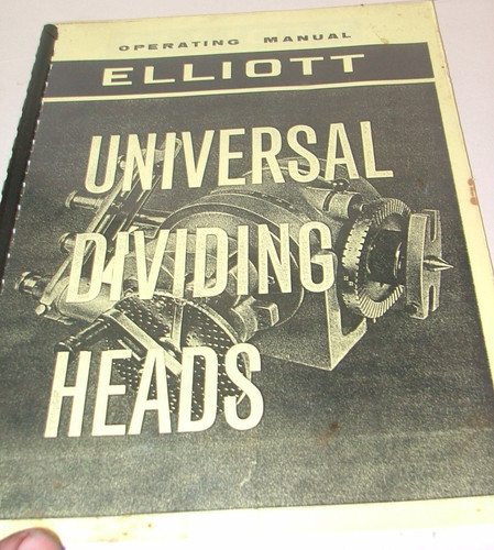 Elliot universal dividing head - elliot,
