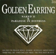 Golden Earring - Naked II & Paradise In Distress 2CD (New/Sealed)