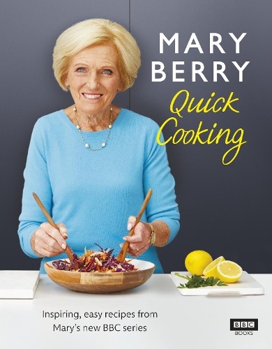 Mary berry quick - mary, berry�"s