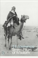 Seven Pillars of Wisdom by T. E. Lawrence (Paperback Book)