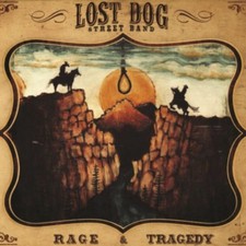 Lost Dog Street Band - Rage