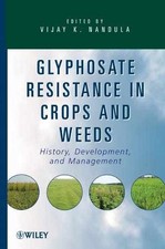 Glyphosate Resistance in Crops and - Hardcover, by Nandula Vijay K. - Good
