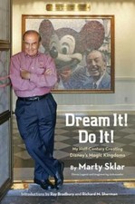 Marty Sklar Dream It! Do It