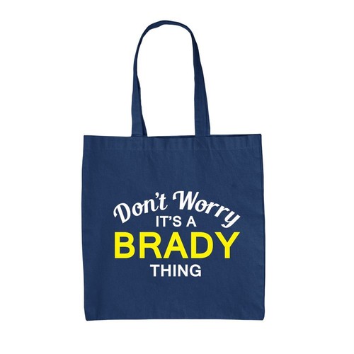 Don worry a brady - worry, thing