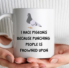 Pigeon Racing Mug Gift Funny