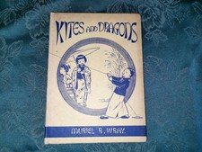 Kites And Dragons - Muriel R. Wray 1942 Hardback Vintage Children's Overseas