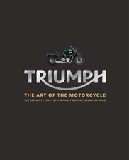 TRIUMPH MOTORCYCLES: THE ART