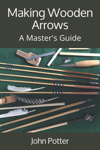 Making wooden arrows a - wooden, arrows: