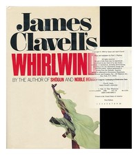 Clavell, James Whirlwind 1986 Prima Edizione Copertina Rigida