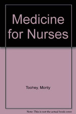 Medicine for Nurses by Toohey, Monty Paperback Book The Cheap Fast Free Post