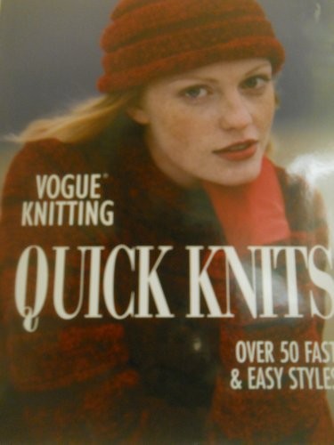 Vogue knitting quick knits - "vogue, knitting":