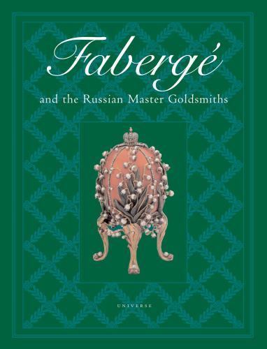 Faberge and the russian master - faberge,