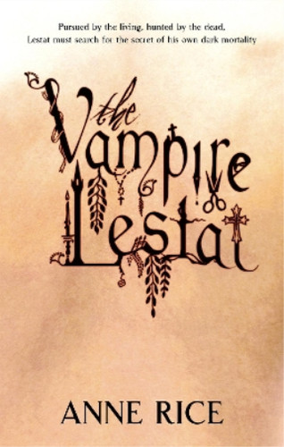Anne rice the vampire lestat - the,