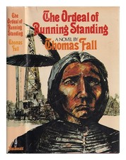 Fall, Thomas The Ordeal Of Laufen Stehend / Thomas Fall 1970 Hardcover