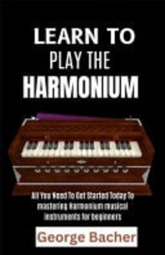 Learn play the harmonium - to,