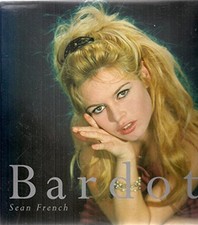 BARDOT by French, Sean Hardback Book The Cheap Fast Free Post