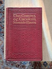 The Coming of Culculain - Standish O'Grady - Dublin Talbot Press