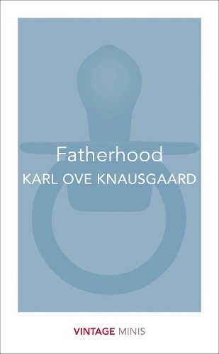 Karl ove knausgaard fatherhood - karl,