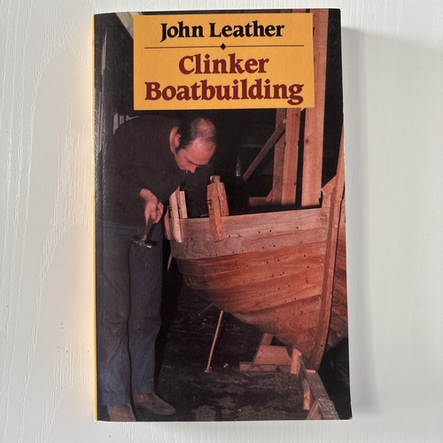Clinker boatbuilding john - boatbuilding, by