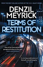 Terms of Restitution: A stand-alone thriller from the autho... by Denzil Meyrick