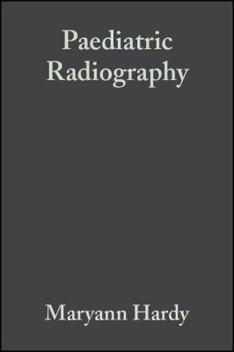Paediatric radiography - paediatric,