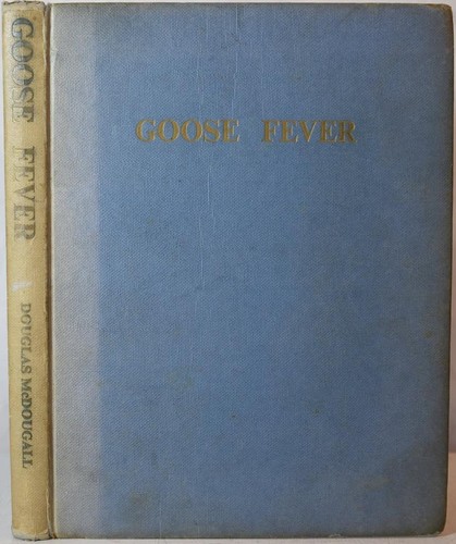 Goose fever diaries - goose,