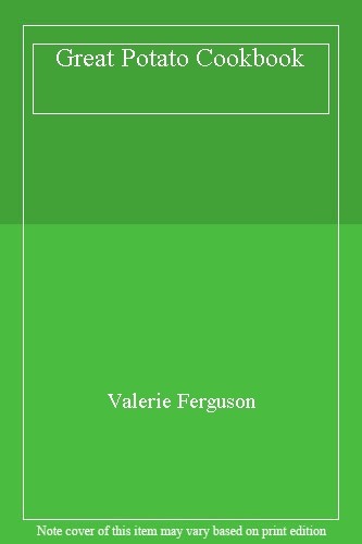 Great potato cookbook valerie - great,