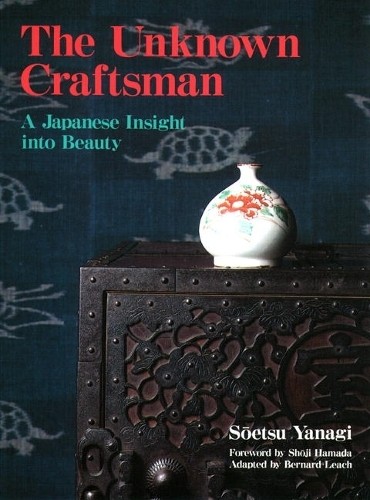 The unknown craftsman - the, a