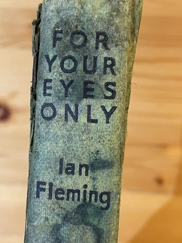 Ian fleming for your - eyes, only