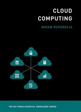 Cloud Computing (The MIT Press