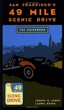 San Francisco's 49-Mile Scenic Drive: The Guidebook