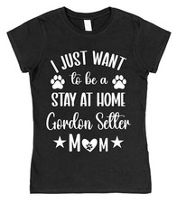 Stay at Home Gordon Setter Mum