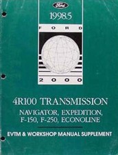 1998 Ford Truck Automatic Transmission Shop Manual 4R100 F150 F250 Expedition