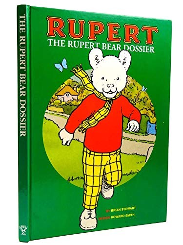 The rupert bear - dossier, by