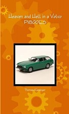 Heaven and Hell in a Volvo