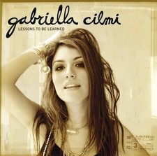 GABRIELLA CILMI – LESSONS TO