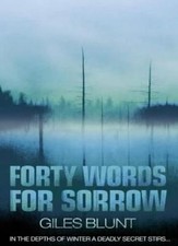 Forty Words for Sorrow By