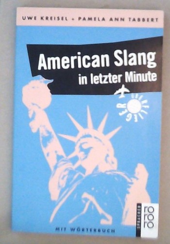 American last minute slang - minute,