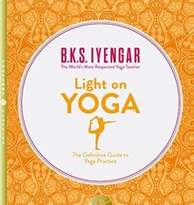 Light on Yoga: The Definitive