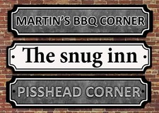 personalised Street Sign, Metal Tin plaque mancave shed garage home pub Bar Sign