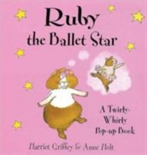 Ruby the Ballet Star: A Twirly-Whirly Pop-Up Book by